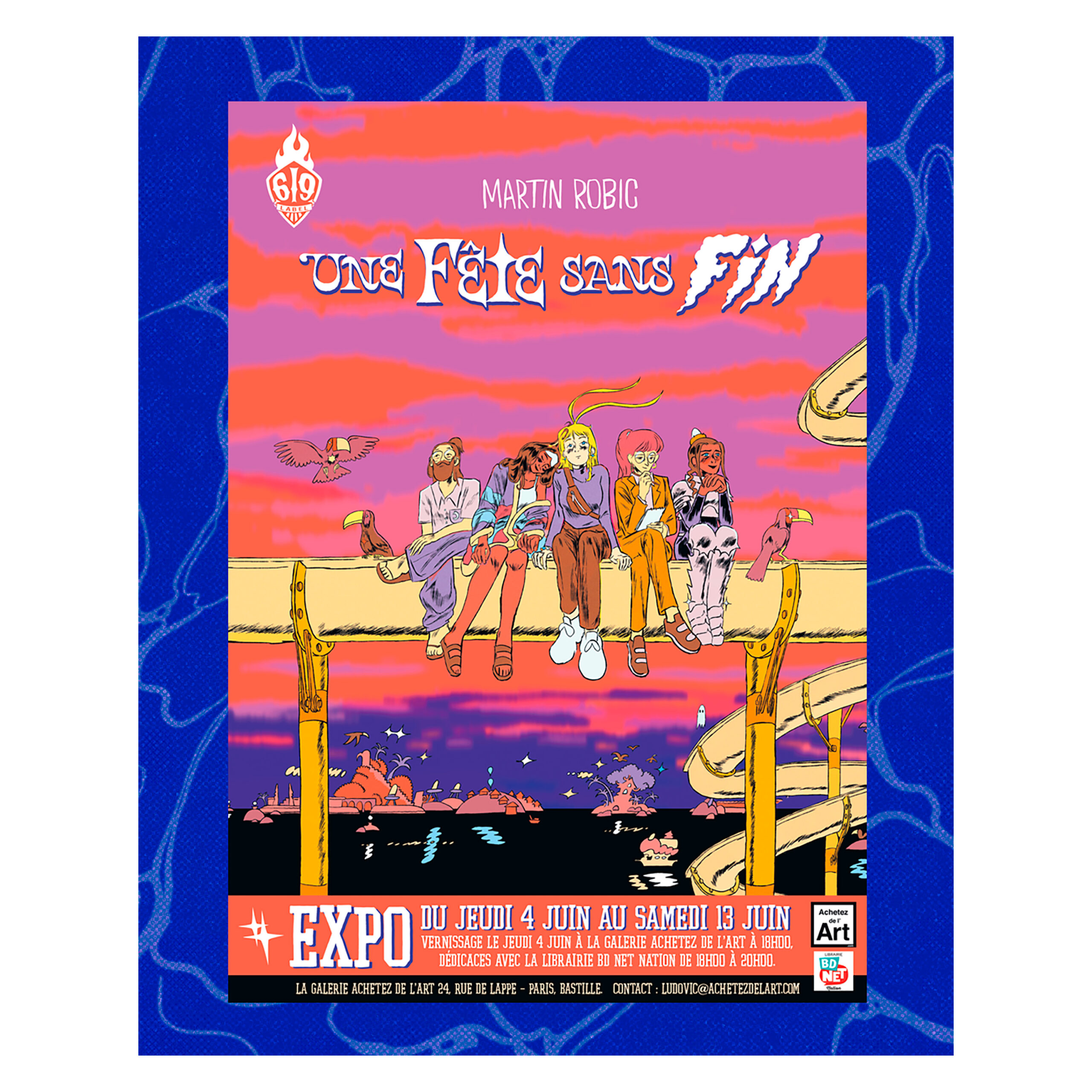 Une Fête Sans Fin - Exposition de Martin Robic (Label 619)